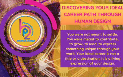 Discovering Your Ideal Career Path Through Human Design